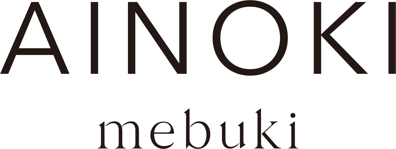 AINOKI mebuki
